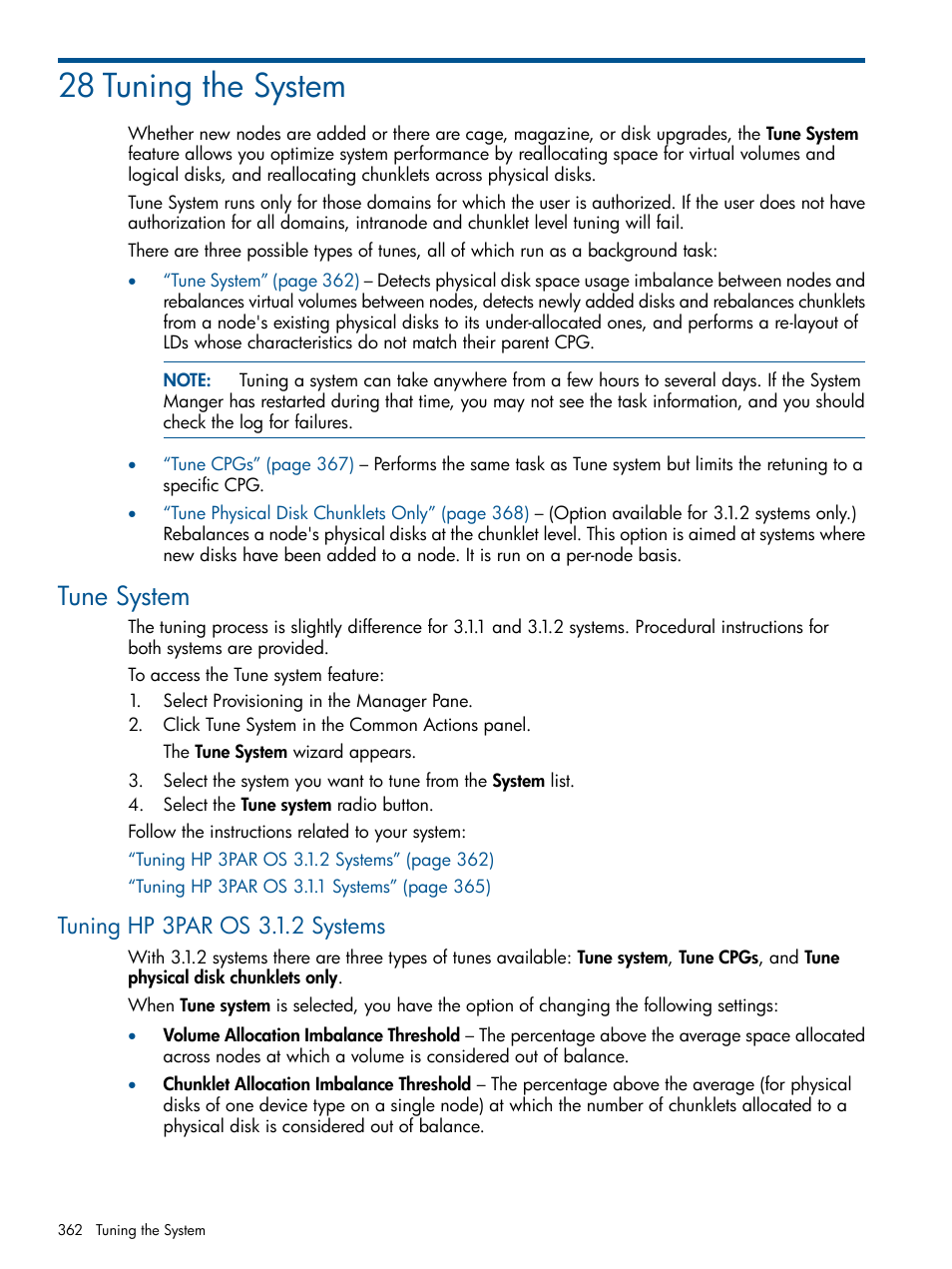 28 tuning the system, Tune system, Tuning hp 3par os 3.1.2 systems | HP 3PAR Operating System Software User Manual | Page 362 / 426