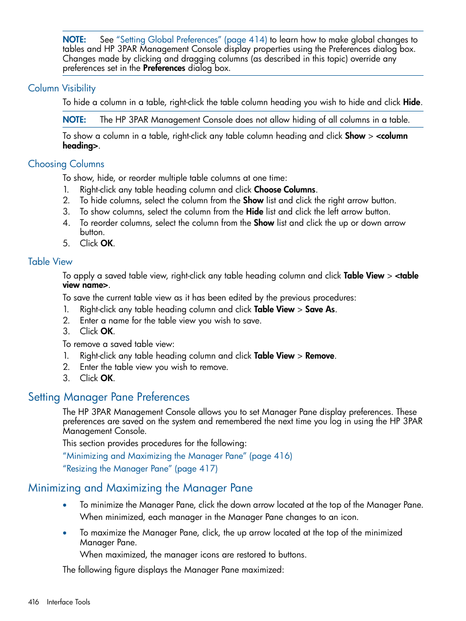 Column visibility, Choosing columns, Table view | Setting manager pane preferences, Minimizing and maximizing the manager pane, Column visibility choosing columns table view, Setting manager pane | HP 3PAR Operating System Software User Manual | Page 416 / 426