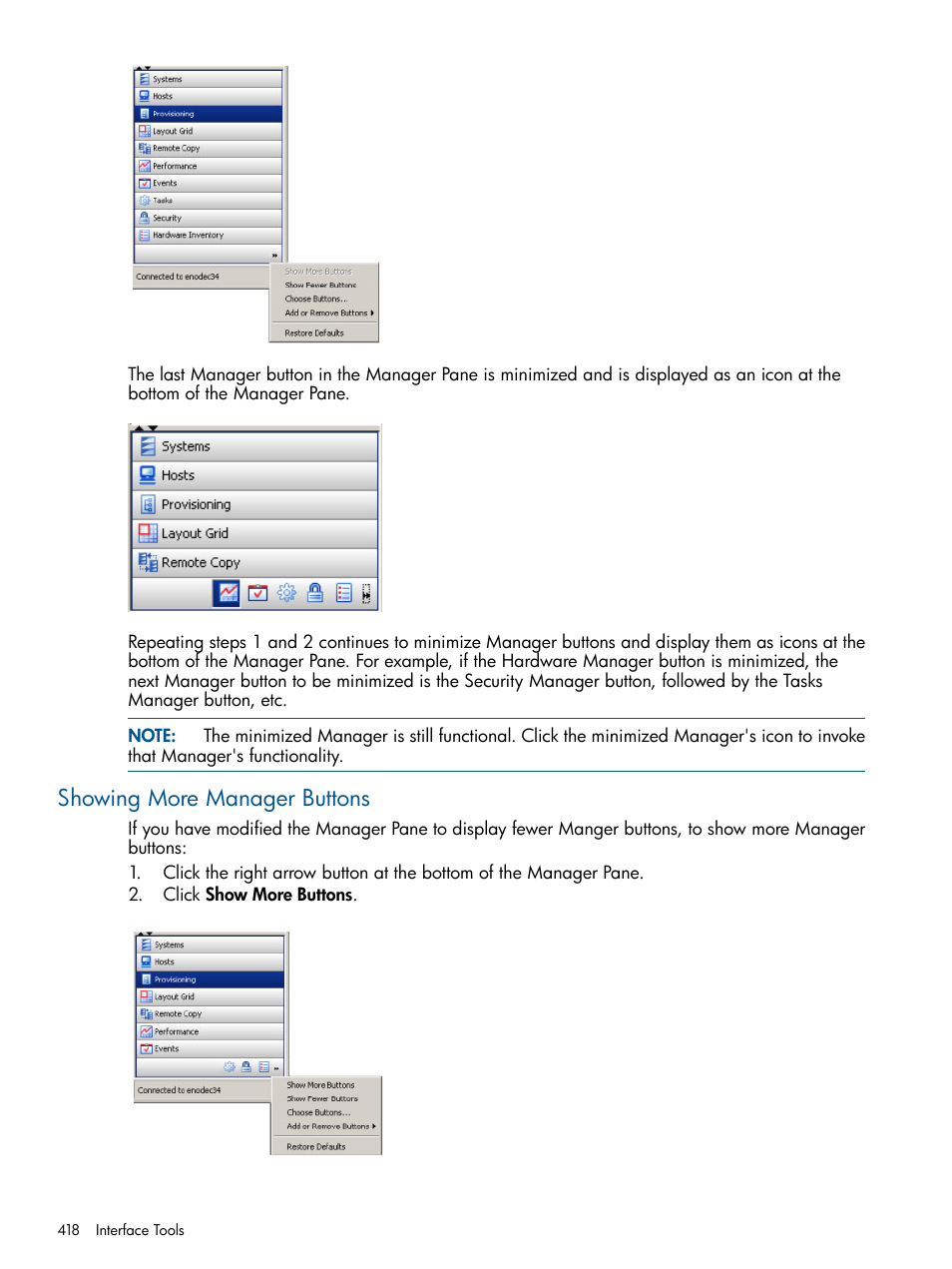 Showing more manager buttons | HP 3PAR Operating System Software User Manual | Page 418 / 426
