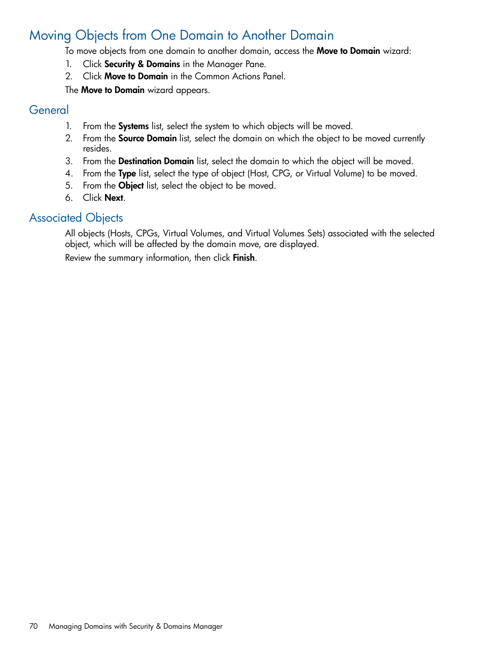 Moving objects from one domain to another domain, General, Associated objects | General associated objects | HP 3PAR Operating System Software User Manual | Page 70 / 426