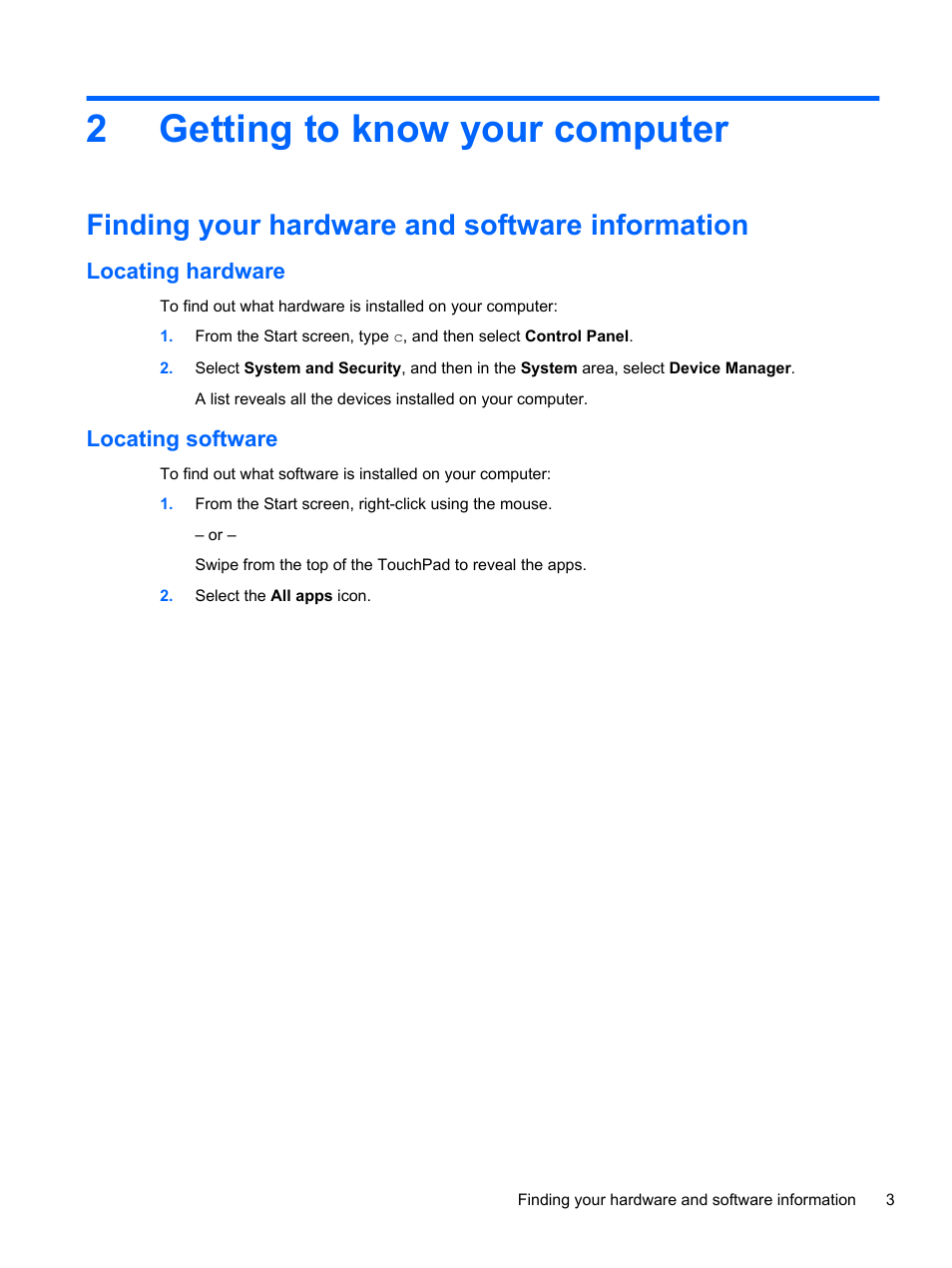 Getting to know your computer, Finding your hardware and software information, Locating hardware | Locating software, 2 getting to know your computer, Locating hardware locating software, Getting to, 2getting to know your computer | HP Pavilion TouchSmart 14-f040ca Sleekbook User Manual | Page 13 / 80