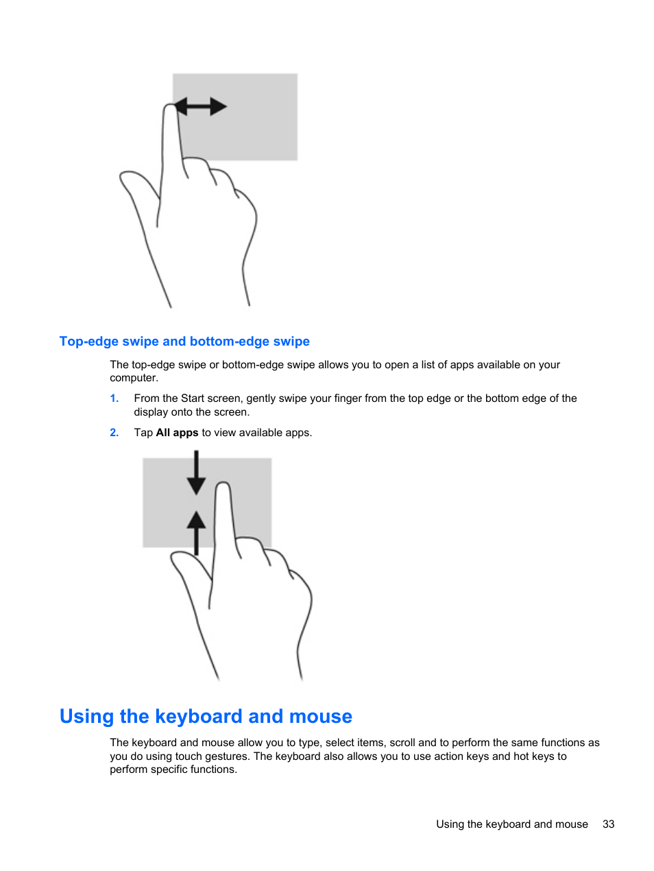 Top-edge swipe and bottom-edge swipe, Using the keyboard and mouse | HP Pavilion TouchSmart 14-f040ca Sleekbook User Manual | Page 43 / 80