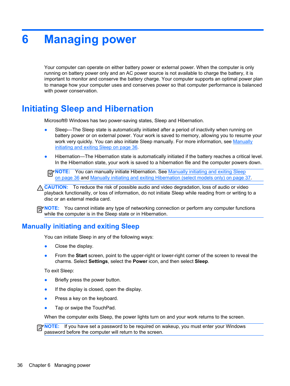 Managing power, Initiating sleep and hibernation, Manually initiating and exiting sleep | 6 managing power, 6managing power | HP Pavilion TouchSmart 14-f040ca Sleekbook User Manual | Page 46 / 80