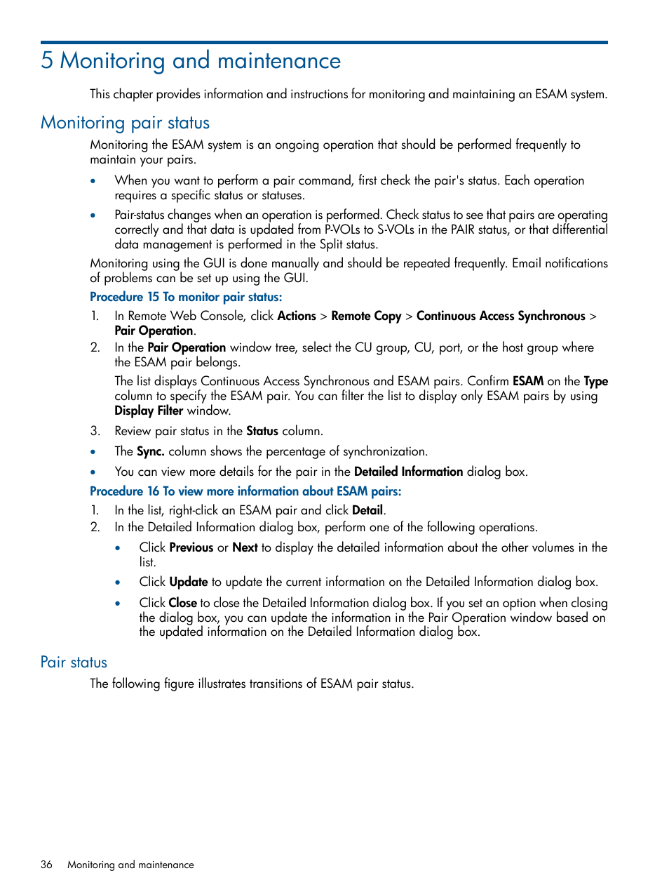 5 monitoring and maintenance, Monitoring pair status, Pair status | HP XP P9500 Storage User Manual | Page 36 / 81