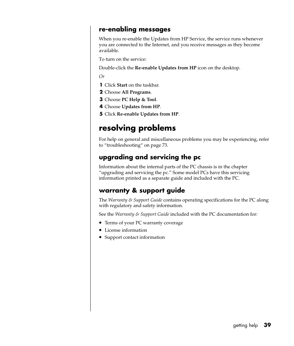 Resolving problems, Re-enabling messages, Upgrading and servicing the pc | Warranty & support guide | HP Pavilion a387x Desktop PC User Manual | Page 47 / 158