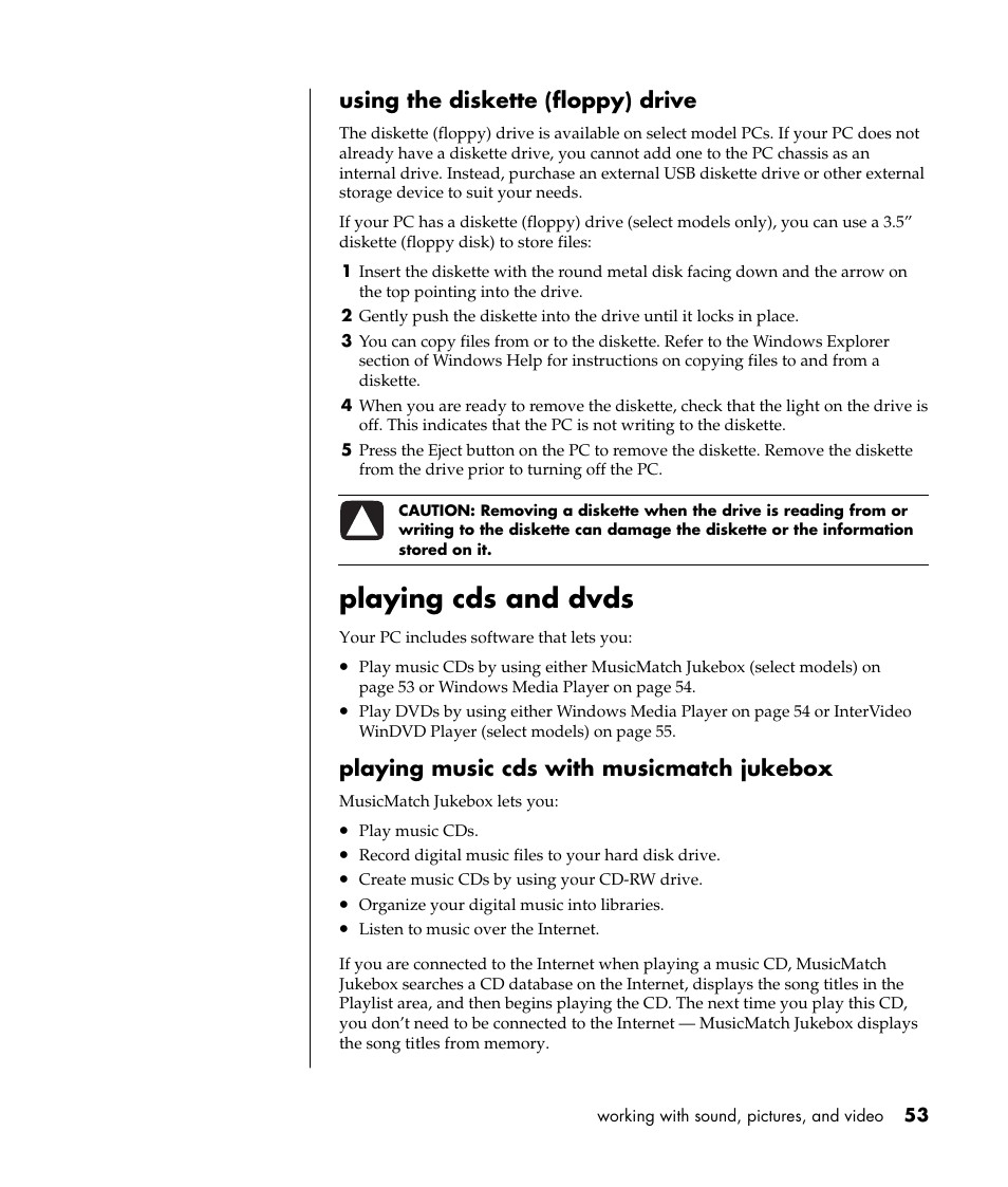 Playing cds and dvds, Using the diskette (floppy) drive, Playing music cds with musicmatch jukebox | HP Pavilion a387x Desktop PC User Manual | Page 61 / 158