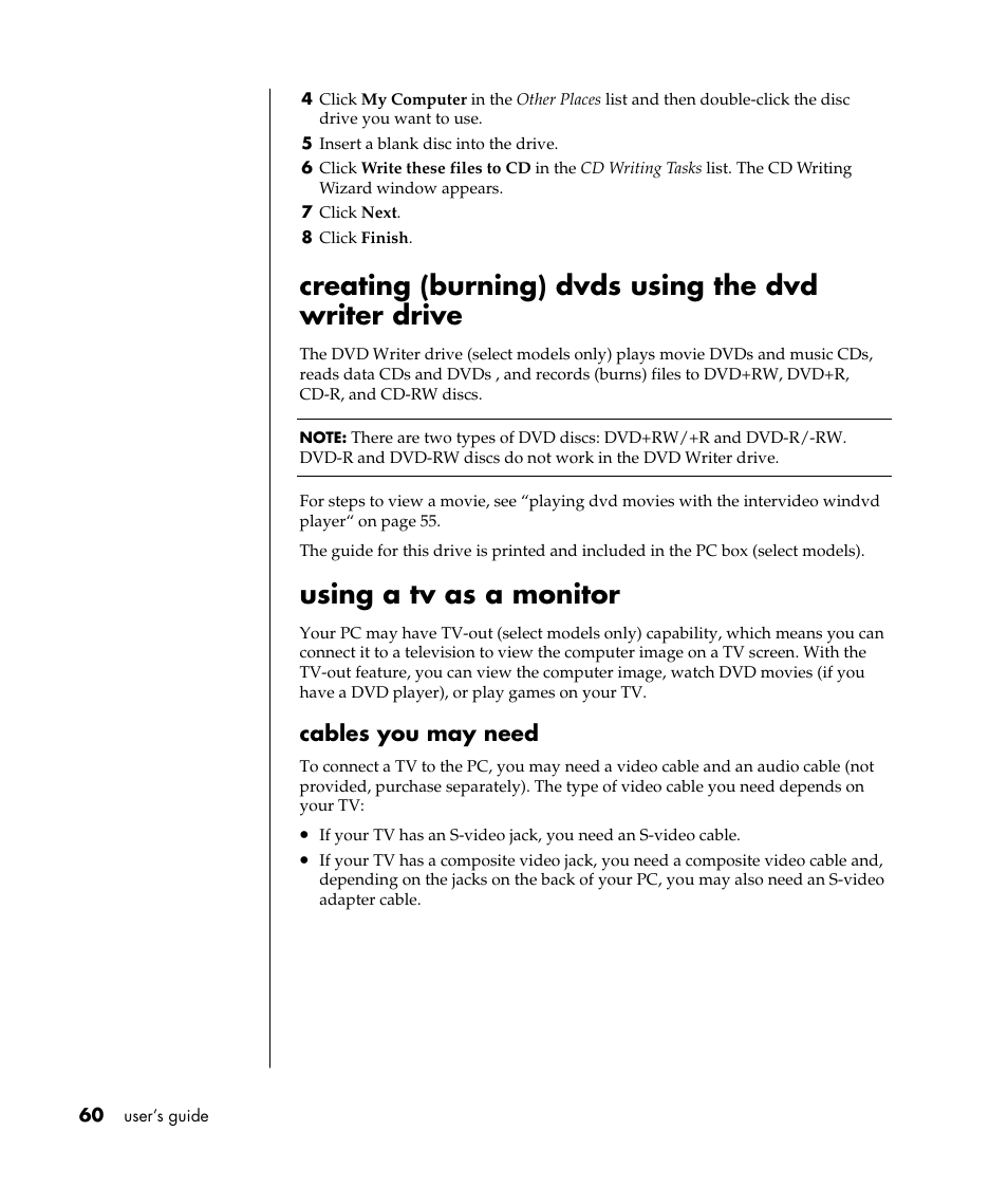 Creating (burning) dvds using the dvd writer drive, Using a tv as a monitor, Cables you may need | HP Pavilion a387x Desktop PC User Manual | Page 68 / 158