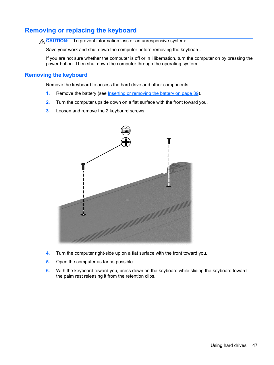 Removing or replacing the keyboard, Removing the keyboard | HP ProBook 430 G1 Notebook PC User Manual | Page 57 / 107