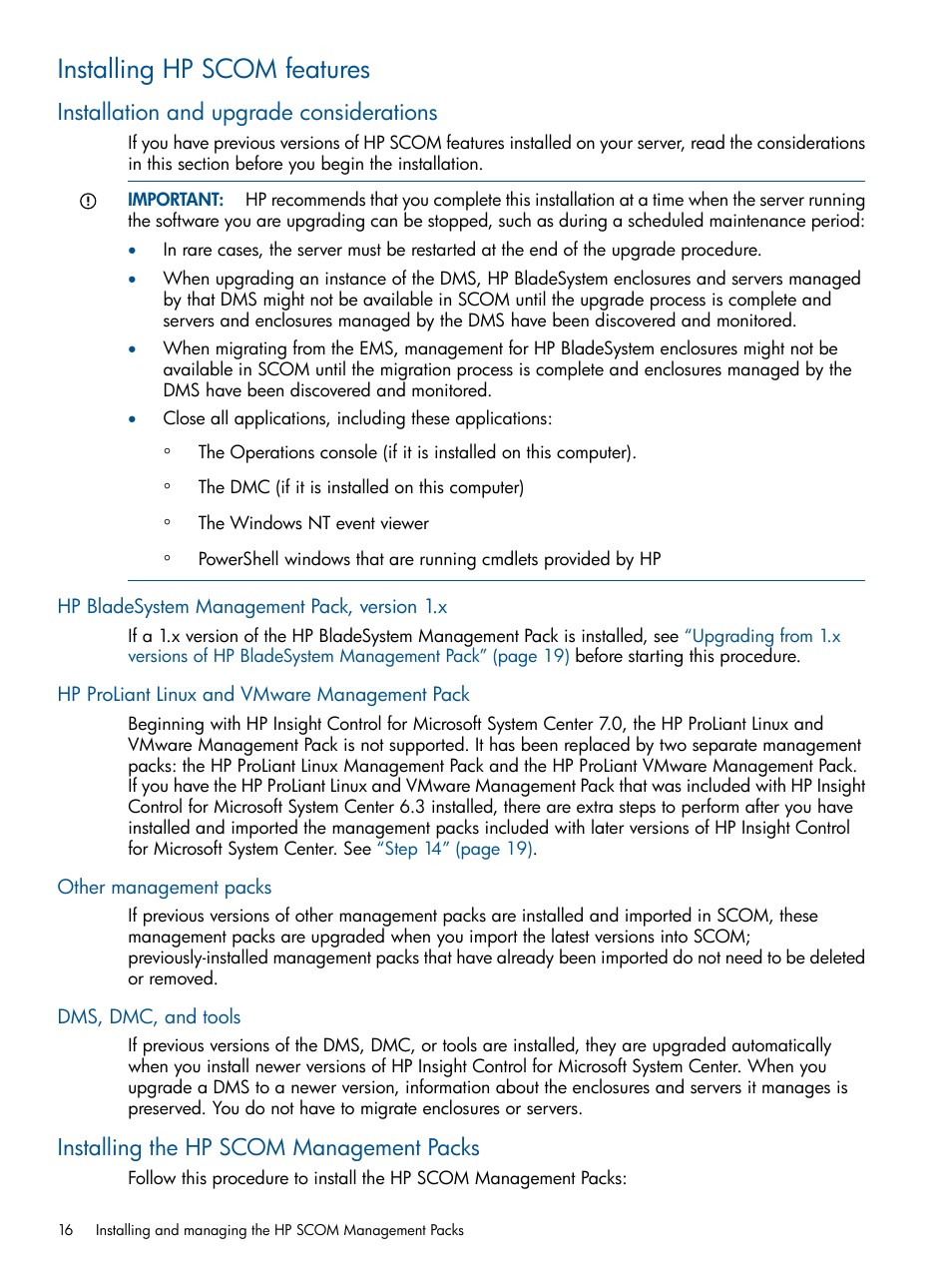 Installing hp scom features, Installation and upgrade considerations, Hp bladesystem management pack, version 1.x | Hp proliant linux and vmware management pack, Other management packs, Dms, dmc, and tools, Installing the hp scom management packs | HP OneView for Microsoft System Center User Manual | Page 16 / 26