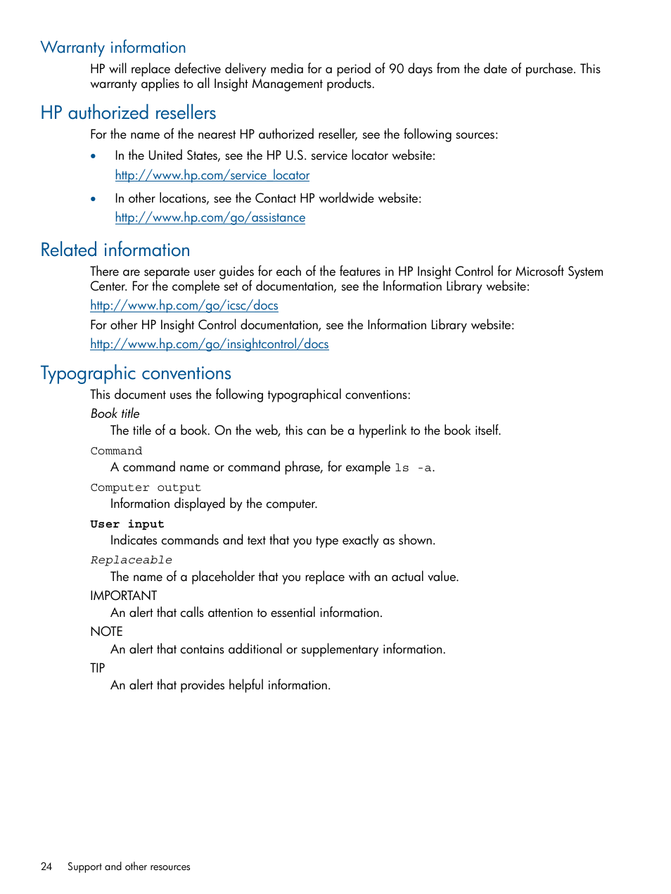 Warranty information, Hp authorized resellers, Related information | Typographic conventions | HP OneView for Microsoft System Center User Manual | Page 24 / 26