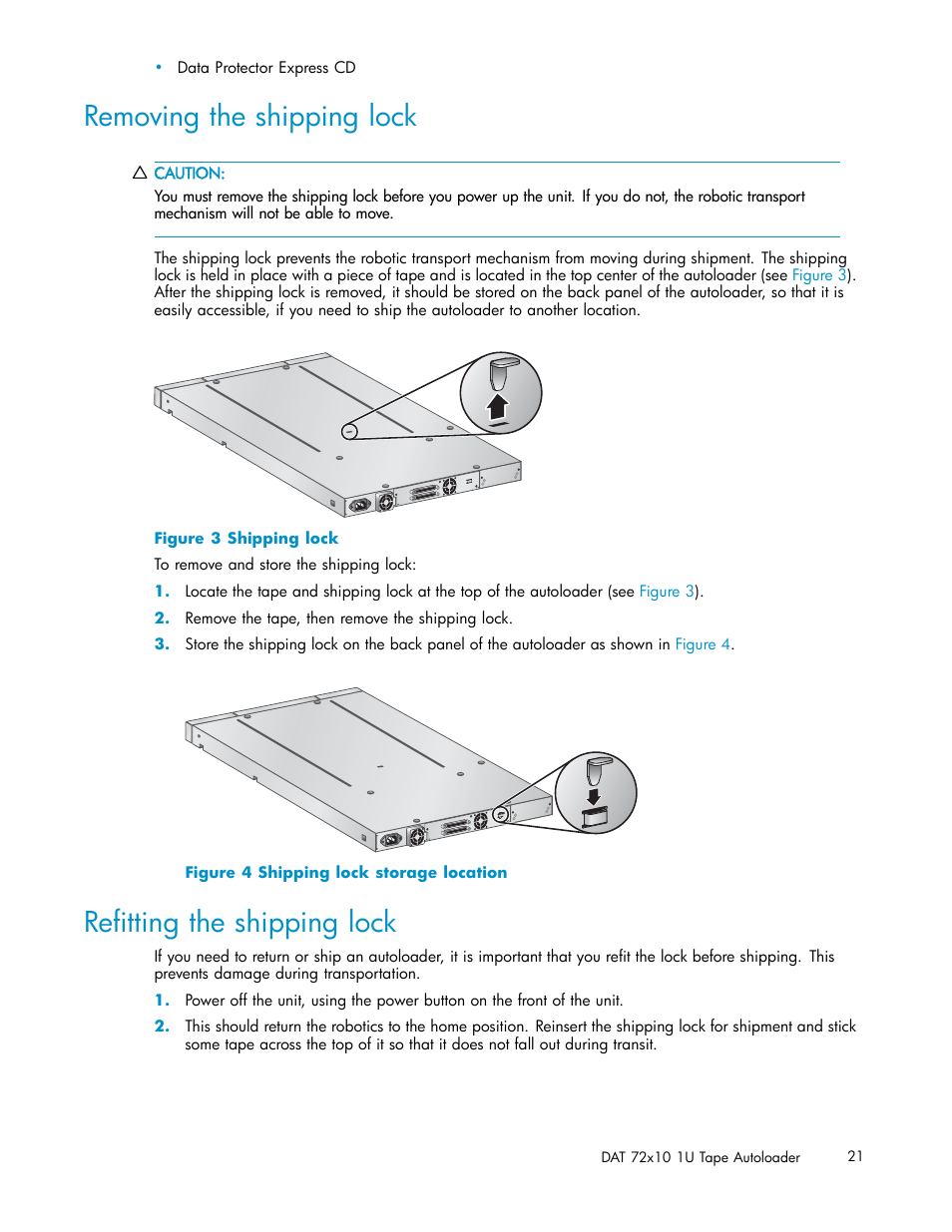 Removing the shipping lock, Reﬁtting the shipping lock, Shipping lock | Shipping lock storage location | HP StorageWorks DAT 72x10 Tape Autoloader User Manual | Page 21 / 62