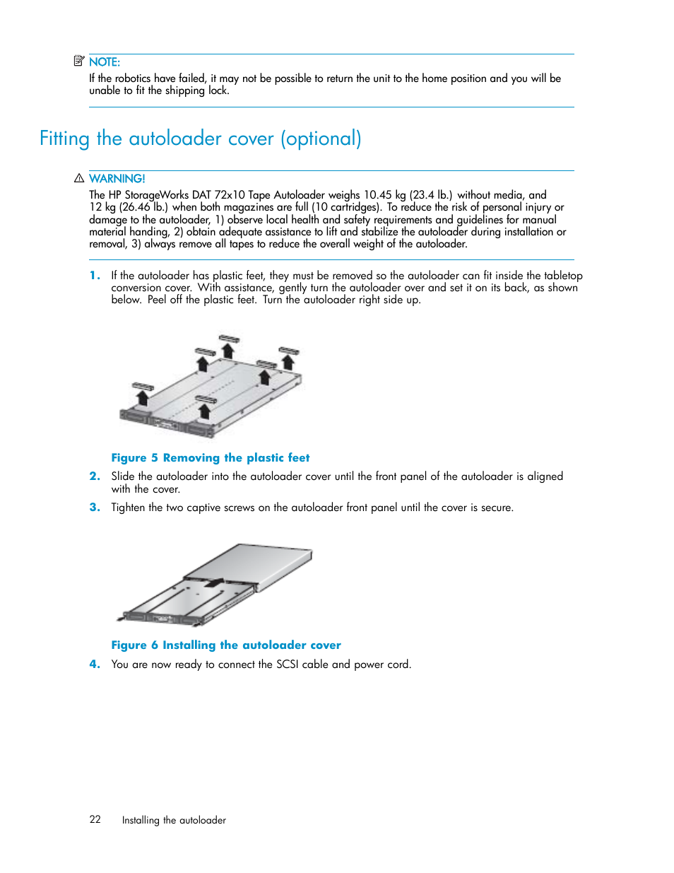 Fitting the autoloader cover (optional), Removing the plastic feet, Installing the autoloader cover | HP StorageWorks DAT 72x10 Tape Autoloader User Manual | Page 22 / 62