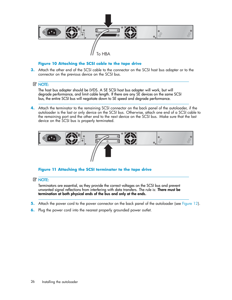 Attaching the scsi cable to the tape drive, Attaching the scsi terminator to the tape drive | HP StorageWorks DAT 72x10 Tape Autoloader User Manual | Page 26 / 62