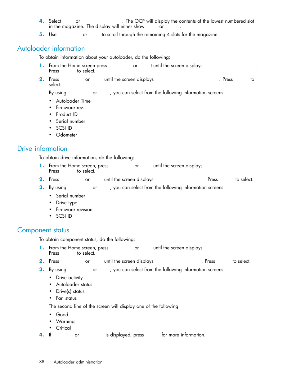 Autoloader information, Drive information, Component status | HP StorageWorks DAT 72x10 Tape Autoloader User Manual | Page 38 / 62