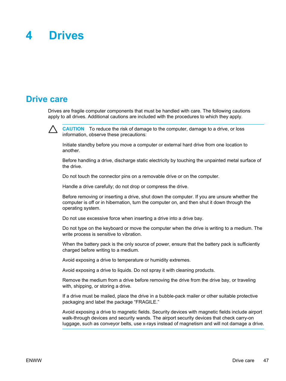 Drives, Drive care, 4 drives | 4drives | HP Compaq Presario V5000 CTO Notebook PC User Manual | Page 57 / 186