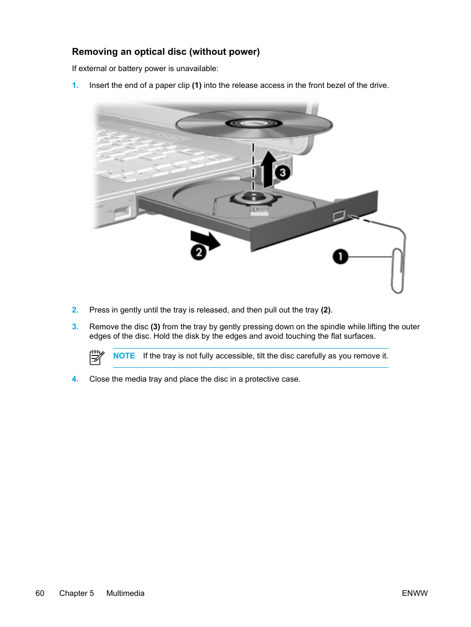 Removing an optical disc (without power) | HP Compaq Presario V5000 CTO Notebook PC User Manual | Page 70 / 186