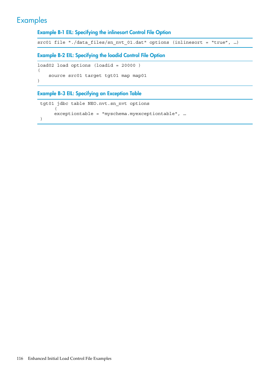 Examples, Eil: specifying the inlinesort control file option, Eil: specifying the loadid control file option | Eil: specifying an exception table, Example b-1, Example b-2, Example b-3 | HP Neoview Release 2.5 Software User Manual | Page 116 / 136