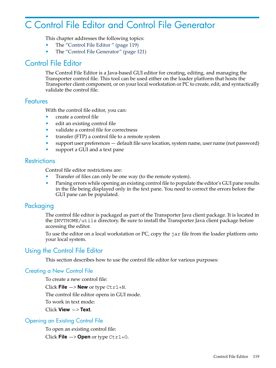 C control file editor and control file generator, Control file editor, Features | Restrictions, Packaging, Using the control file editor, Creating a new control file, Opening an existing control file | HP Neoview Release 2.5 Software User Manual | Page 119 / 136