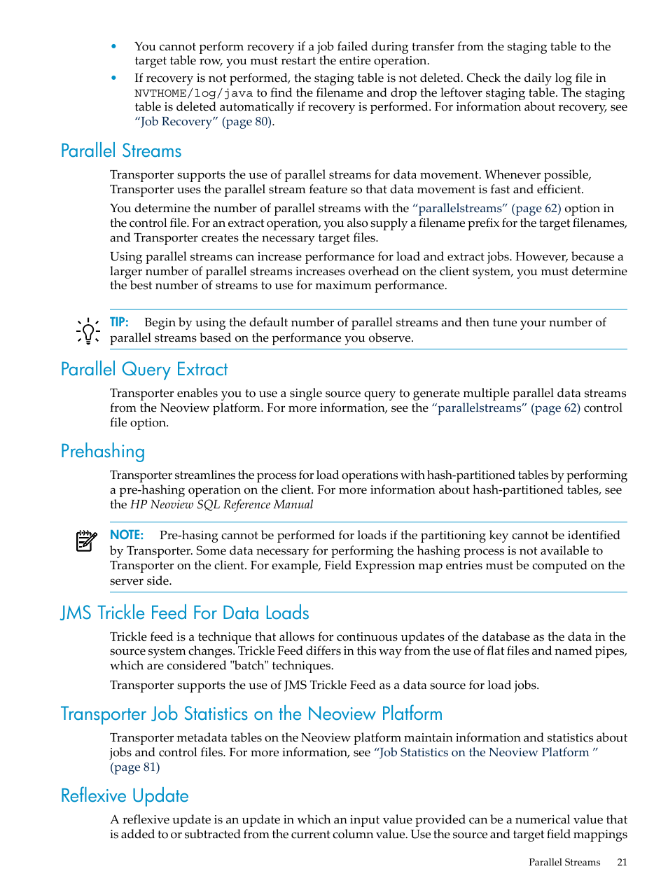 Parallel streams, Parallel query extract, Prehashing | Jms trickle feed for data loads, Transporter job statistics on the neoview platform, Reflexive update | HP Neoview Release 2.5 Software User Manual | Page 21 / 136