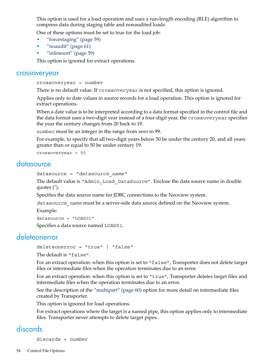 Crossoveryear, Datasource, Deleteonerror | Discards, Crossoveryear datasource deleteonerror discards | HP Neoview Release 2.5 Software User Manual | Page 54 / 136