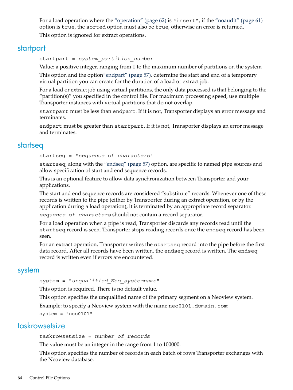 Startpart, Startseq, System | Taskrowsetsize, Startpart startseq system taskrowsetsize | HP Neoview Release 2.5 Software User Manual | Page 64 / 136