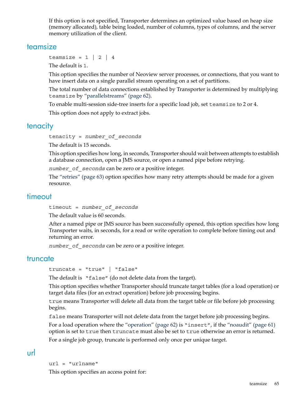 Teamsize, Tenacity, Timeout | Truncate, Teamsize tenacity timeout, Truncate url | HP Neoview Release 2.5 Software User Manual | Page 65 / 136