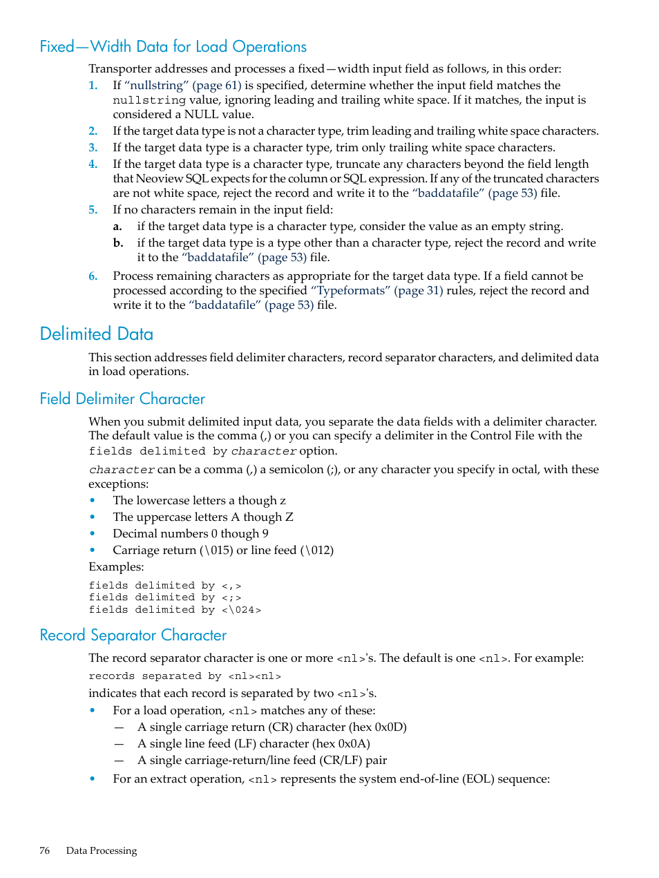 Fixed—width data for load operations, Delimited data, Field delimiter character | Record separator character | HP Neoview Release 2.5 Software User Manual | Page 76 / 136