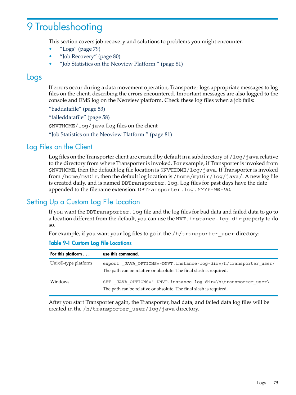 9 troubleshooting, Logs, Log files on the client | Setting up a custom log file location, Custom log file locations, Troubleshooting | HP Neoview Release 2.5 Software User Manual | Page 79 / 136