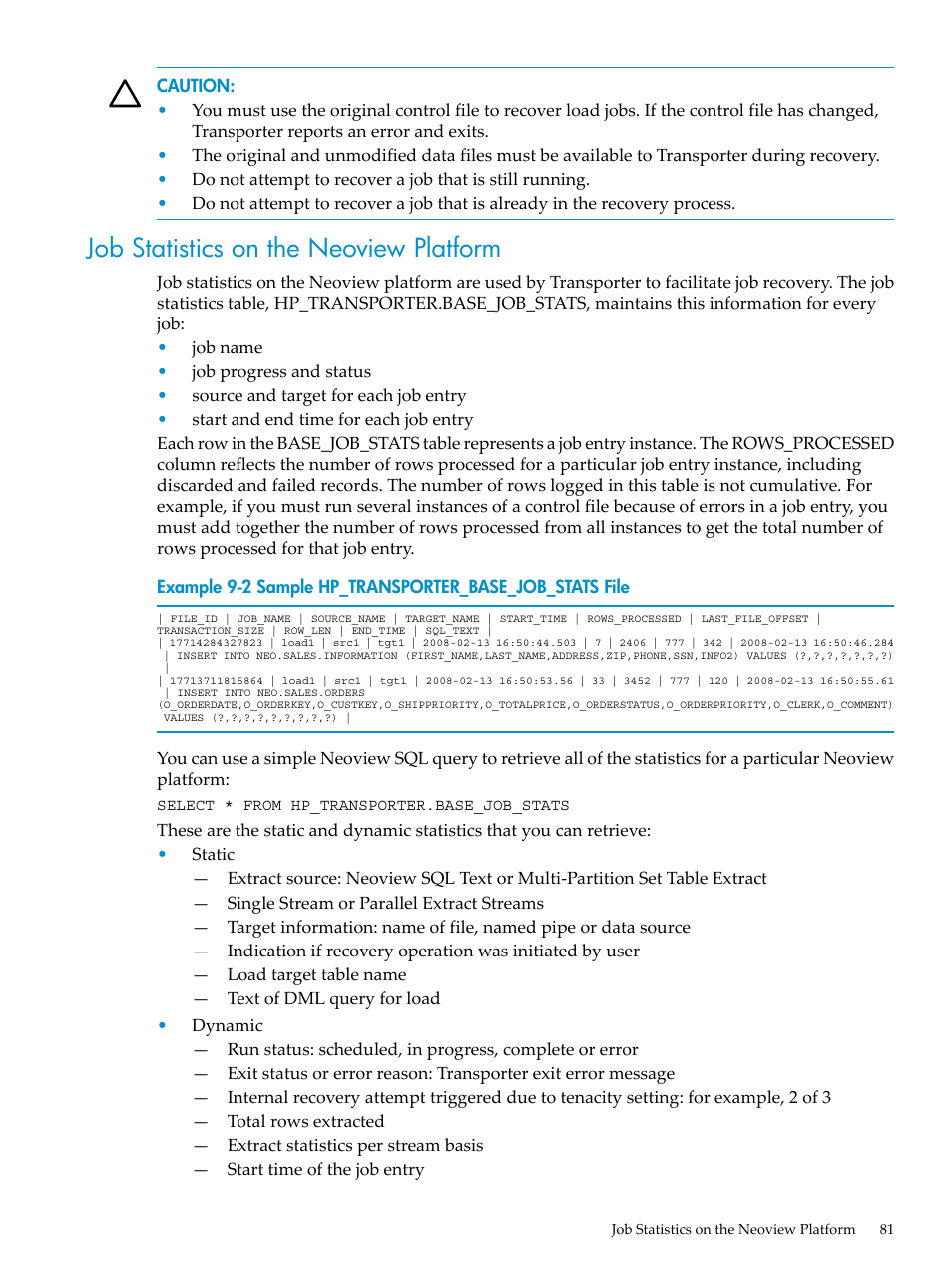 Job statistics on the neoview platform, Sample hp_transporter_base_job_stats file | HP Neoview Release 2.5 Software User Manual | Page 81 / 136
