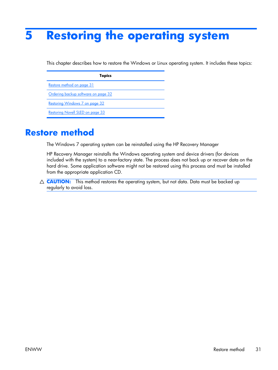 Restoring the operating system, Restore method, 5 restoring the operating system | HP Z210 Convertible Minitower-Workstation User Manual | Page 39 / 68