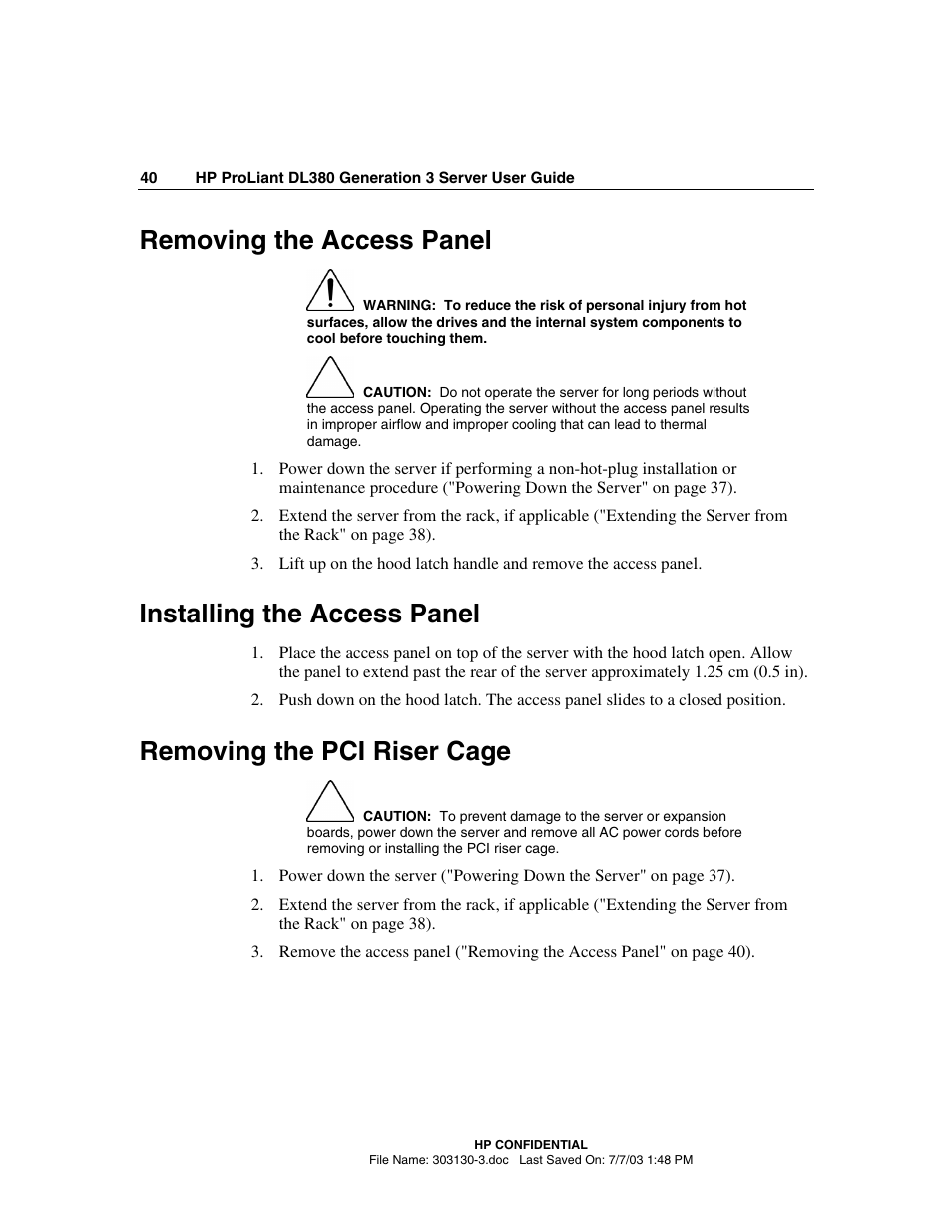 Removing the access panel, Installing the access panel, Removing the pci riser cage | HP ProLiant DL380 G3 Server User Manual | Page 40 / 164