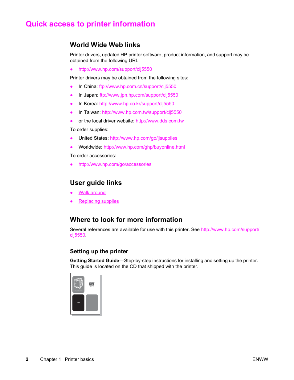 Quick access to printer information, World wide web links, User guide links | Where to look for more information | HP Color LaserJet 5550 Printer series User Manual | Page 16 / 294