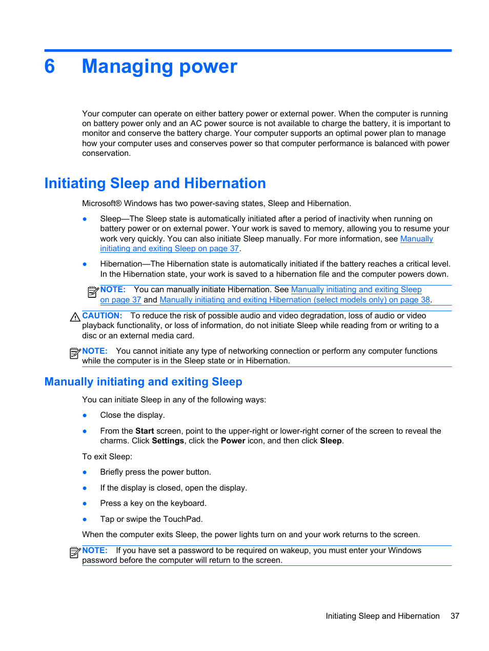 Managing power, Initiating sleep and hibernation, Manually initiating and exiting sleep | 6 managing power, 6managing power | HP Pavilion 10 TouchSmart 10-e010nr Notebook PC User Manual | Page 45 / 72