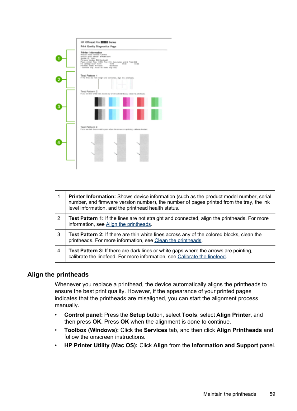 Align the printheads, Align, The printheads | HP Officejet Pro L7480 All-in-One Printer User Manual | Page 63 / 120