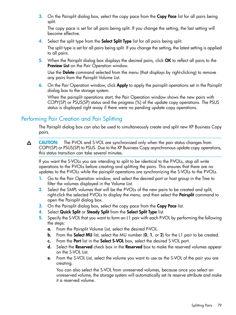 Performing pair creation and pair splitting, Performing pair | HP XP Business Copy Software User Manual | Page 79 / 113