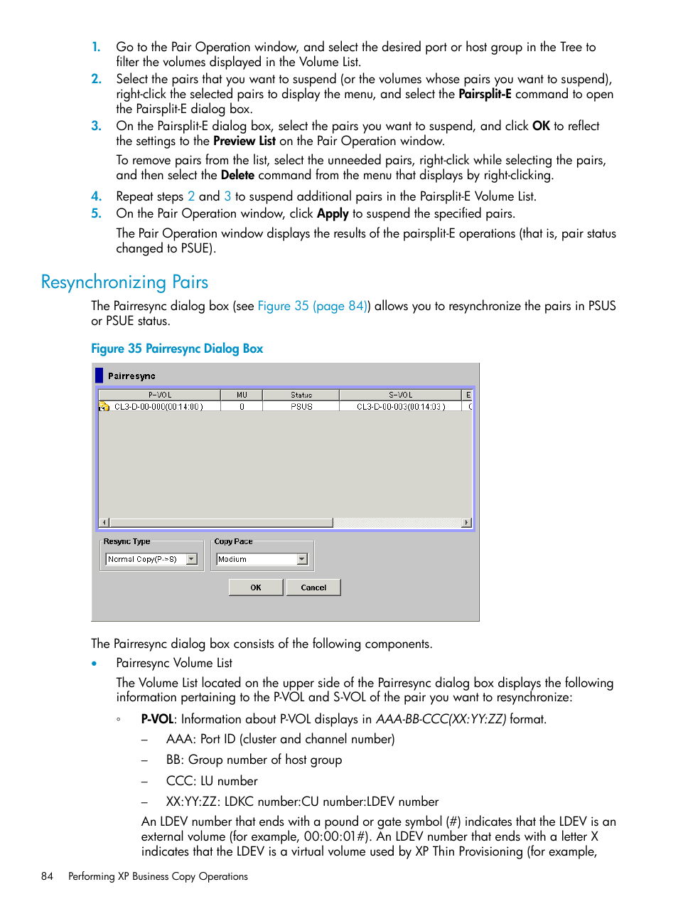 Resynchronizing pairs | HP XP Business Copy Software User Manual | Page 84 / 113