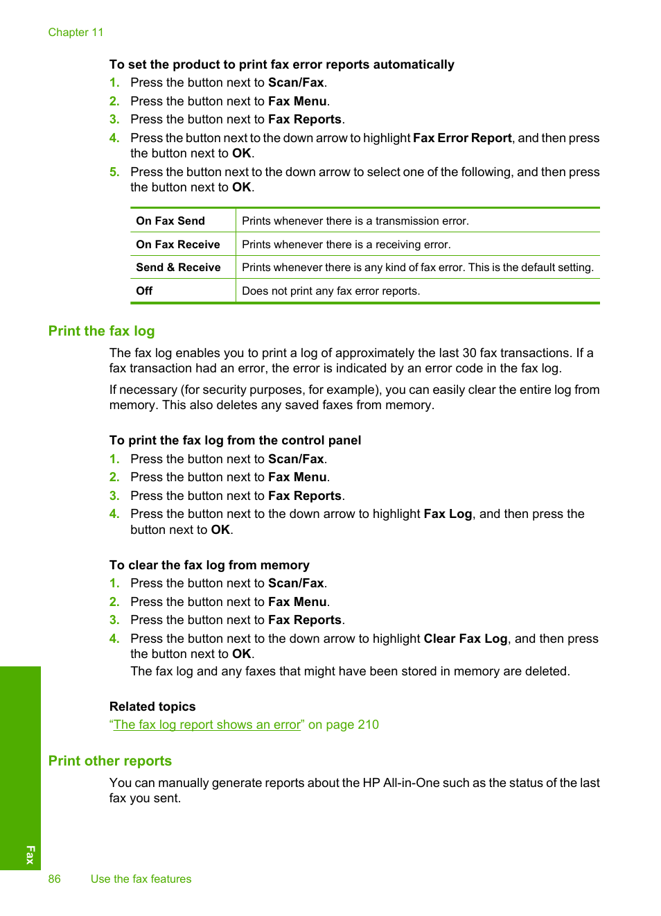 Print the fax log, Print other reports | HP Photosmart C4344 All-in-One Printer User Manual | Page 89 / 317