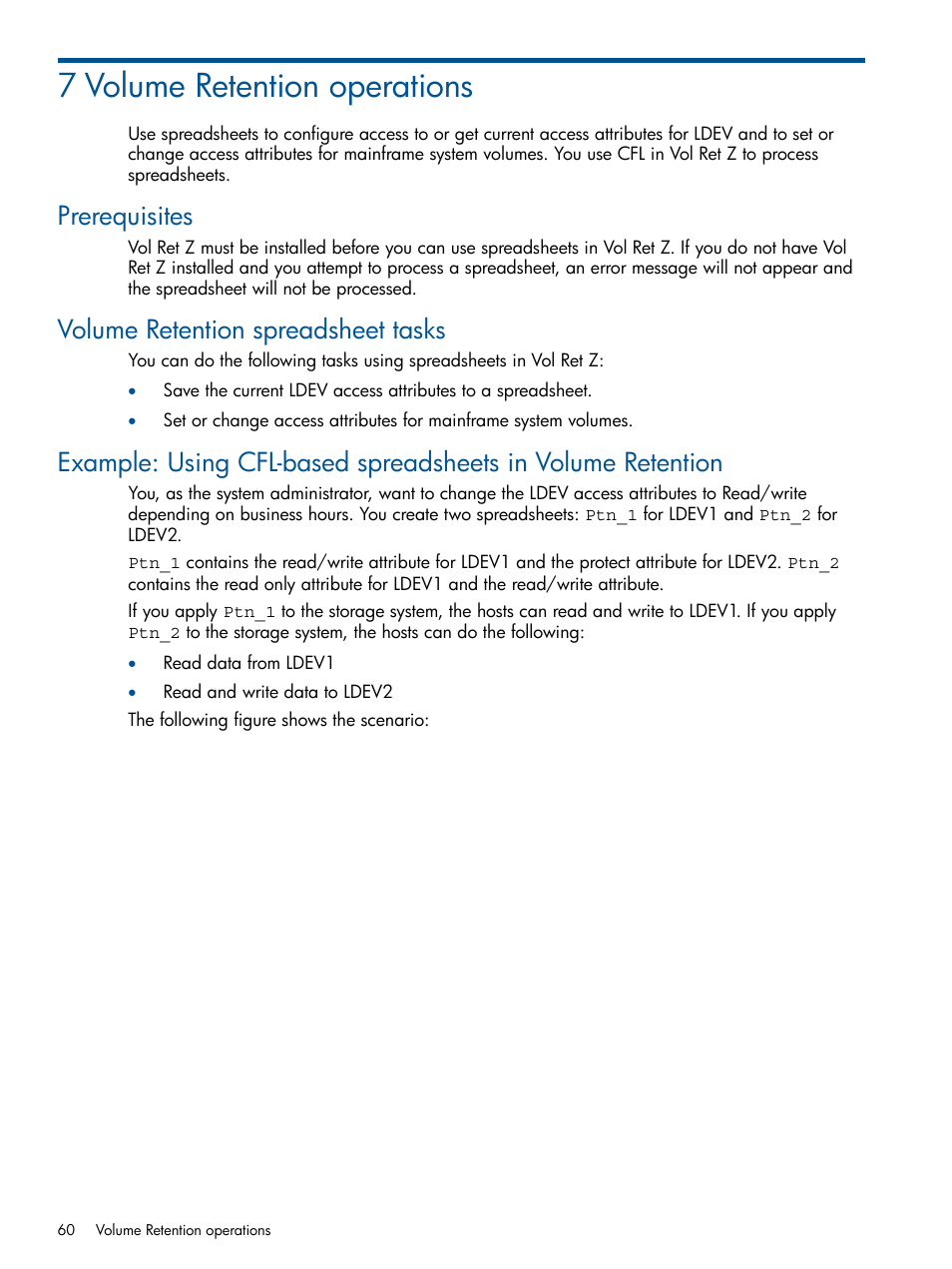 7 volume retention operations, Prerequisites, Volume retention spreadsheet tasks | HP XP P9500 Storage User Manual | Page 60 / 78