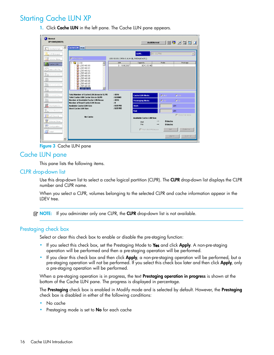 Starting cache lun xp, Figure 3 cache lun pane, Cache lun pane | Clpr drop-down list, Prestaging check box, Clpr drop-down list prestaging check box, 3 cache lun pane | HP XP Cache LUN Software User Manual | Page 16 / 28