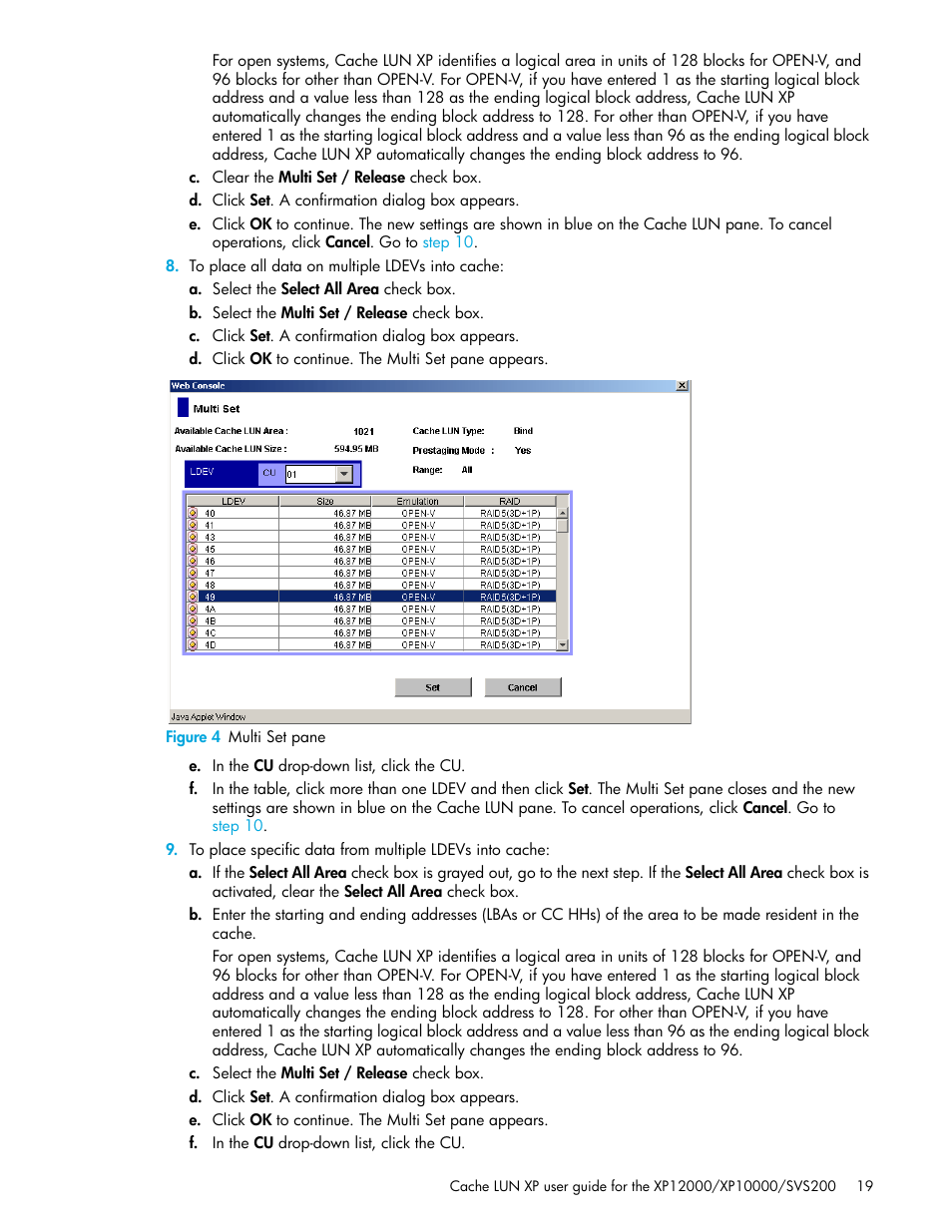 Figure 4 multi set pane, 4 multi set pane, Step 8 | Step 9 | HP XP Cache LUN Software User Manual | Page 19 / 28