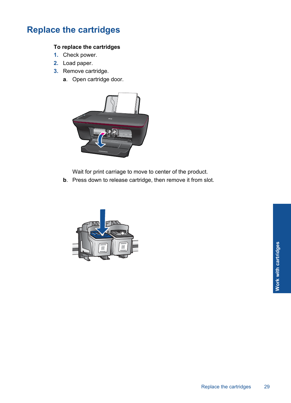 Replace the cartridges, Replace the, Cartridges | HP Deskjet 2050 User Manual | Page 31 / 54
