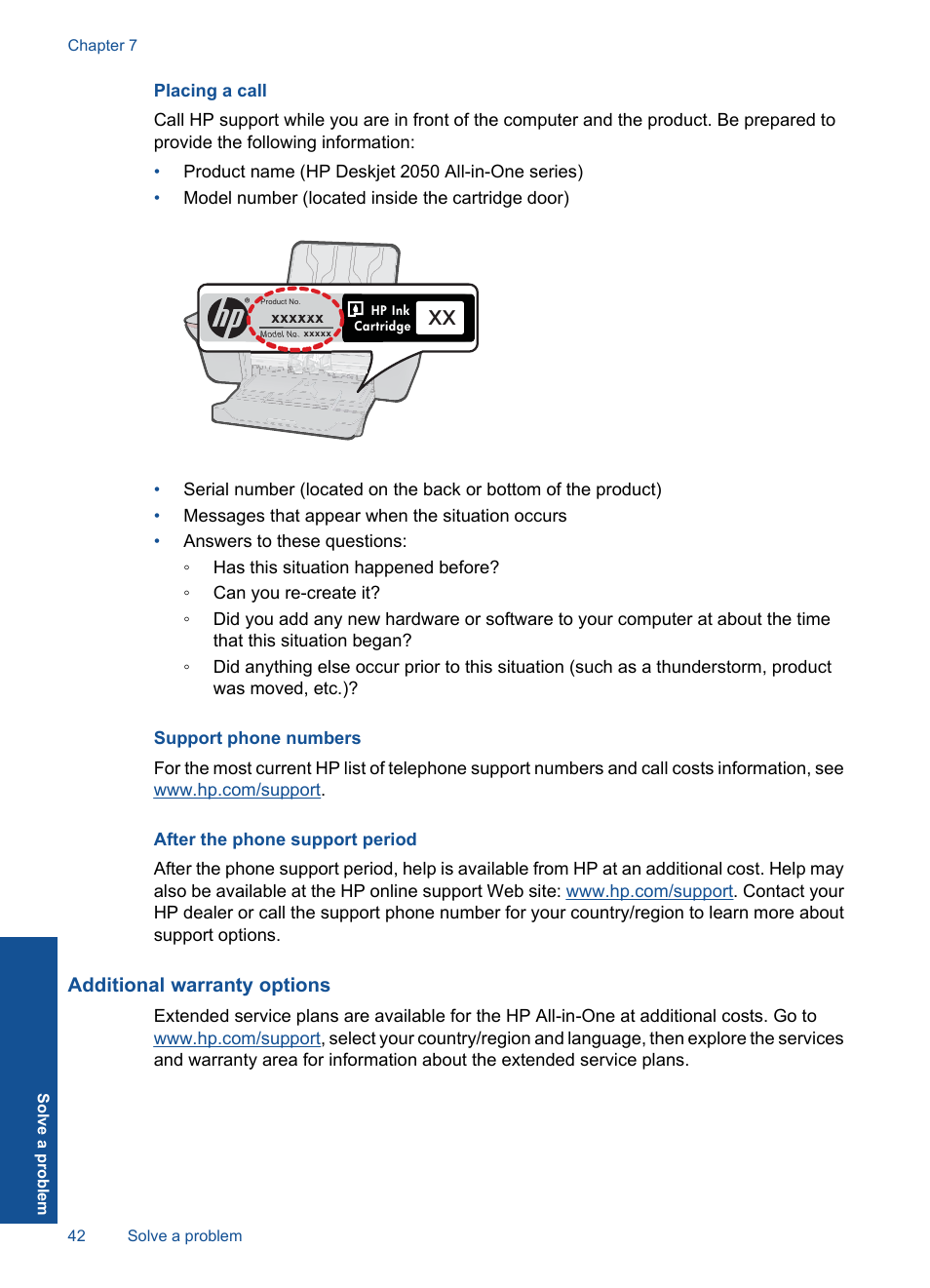 Placing a call, Support phone numbers, After the phone support period | Additional warranty options | HP Deskjet 2050 User Manual | Page 44 / 54