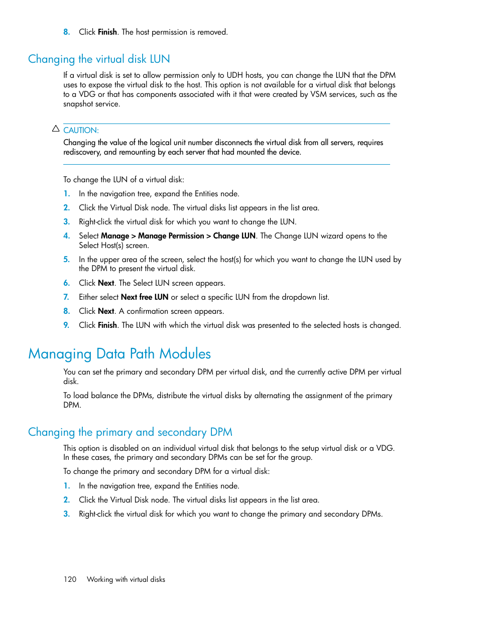 Changing the virtual disk lun, Managing data path modules, Changing the primary and secondary dpm | HP SAN Virtualization Services Platform User Manual | Page 120 / 382