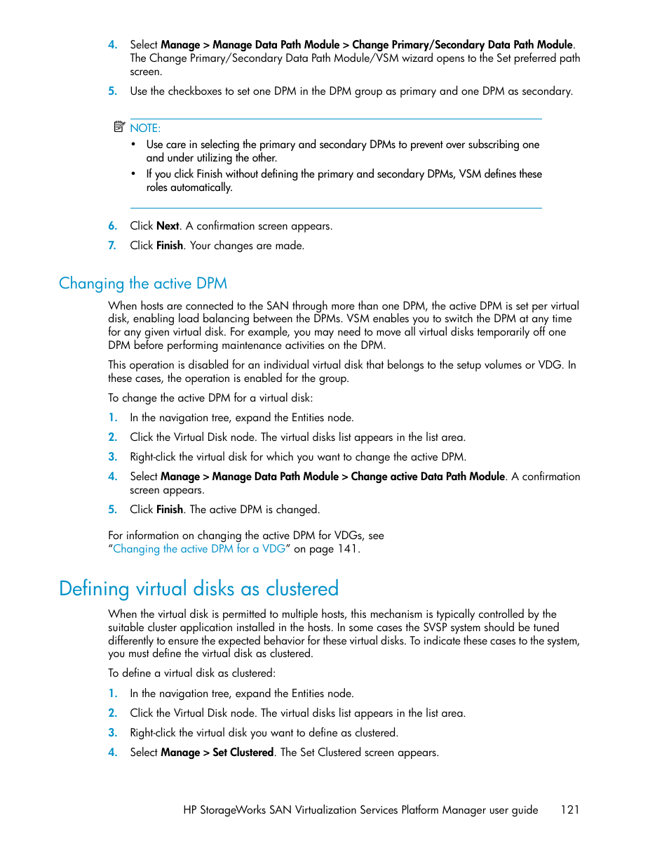 Changing the active dpm, Defining virtual disks as clustered, Defining virtual disks as | Clustered | HP SAN Virtualization Services Platform User Manual | Page 121 / 382