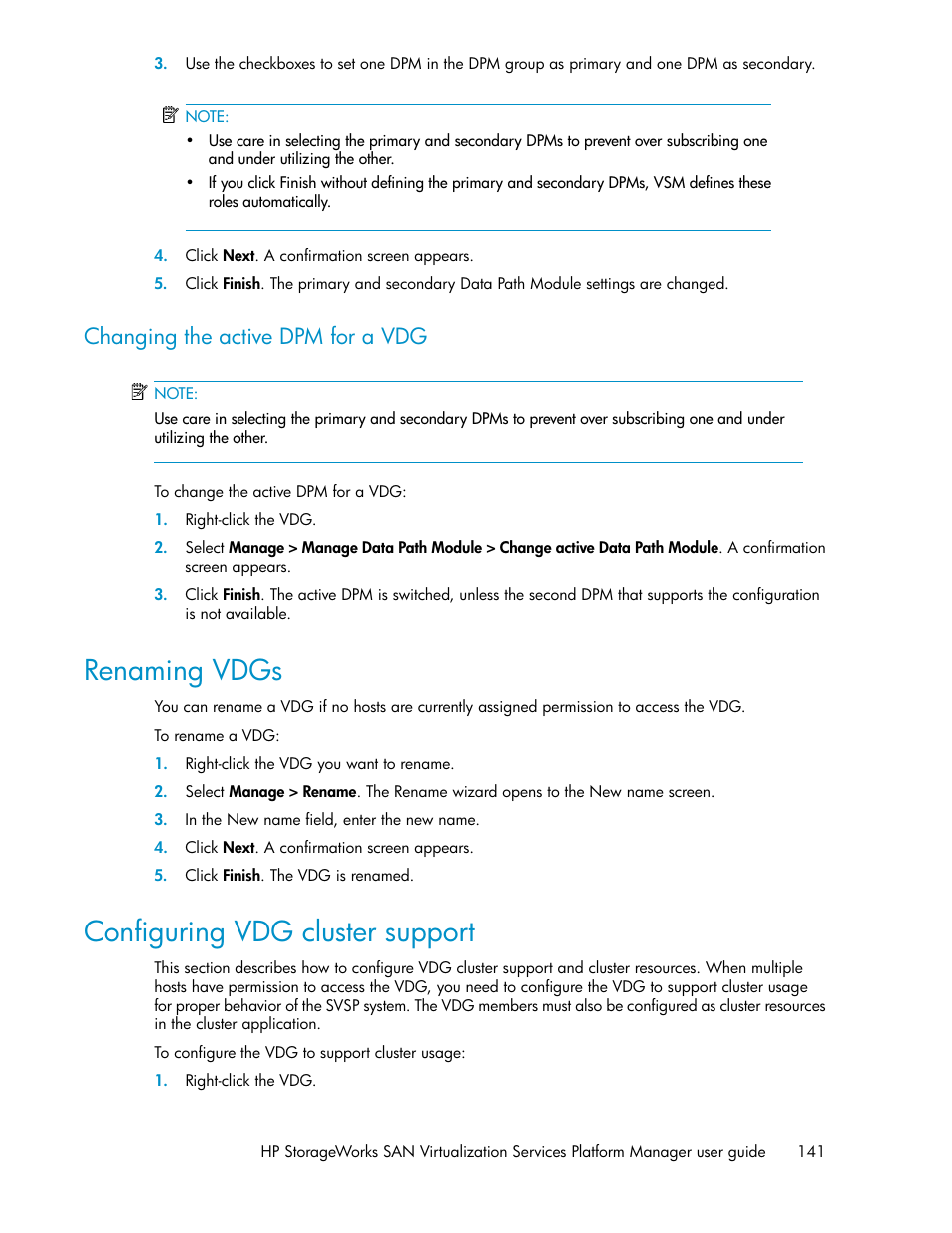 Changing the active dpm for a vdg, Renaming vdgs, Configuring vdg cluster support | 141 configuring vdg cluster support | HP SAN Virtualization Services Platform User Manual | Page 141 / 382