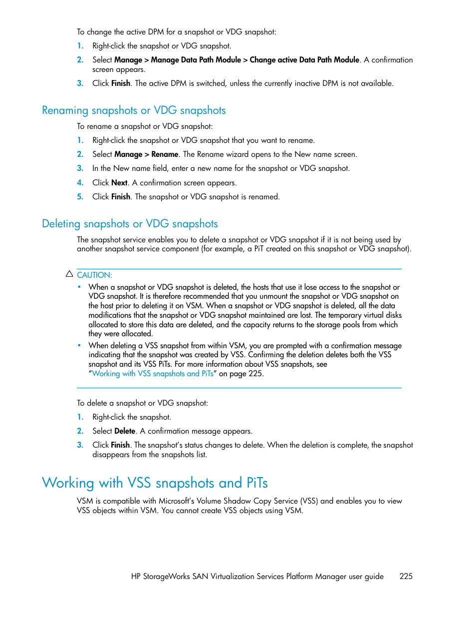 Renaming snapshots or vdg snapshots, Deleting snapshots or vdg snapshots, Working with vss snapshots and pits | 225 deleting snapshots or vdg snapshots | HP SAN Virtualization Services Platform User Manual | Page 225 / 382