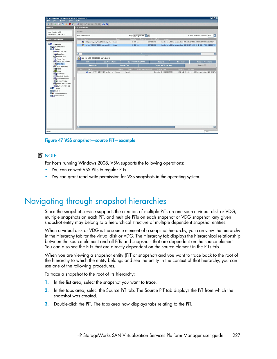 Navigating through snapshot hierarchies, Vss snapshot—source pit—example, Navig | Ating through snapshot hierarchies, Navigating through, Snapshot hierarchies | HP SAN Virtualization Services Platform User Manual | Page 227 / 382