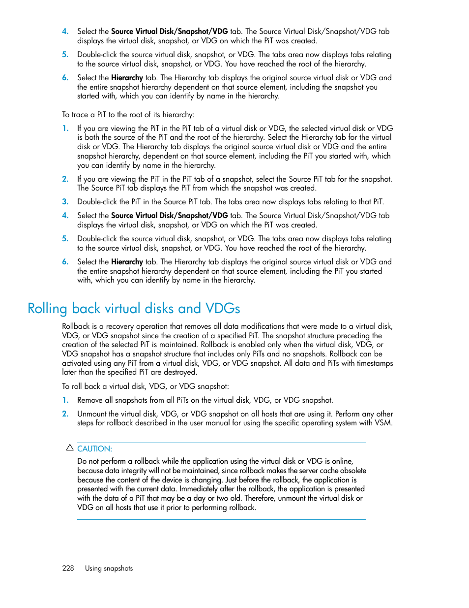 Rolling back virtual disks and vdgs, Rolling back virtual disks and, Vdgs | HP SAN Virtualization Services Platform User Manual | Page 228 / 382