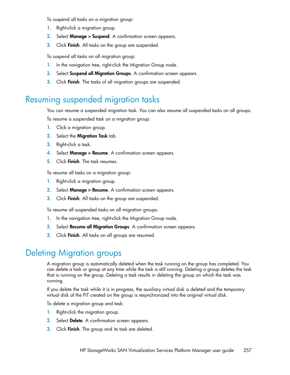 Resuming suspended migration tasks, Deleting migration groups, 257 deleting migration groups | HP SAN Virtualization Services Platform User Manual | Page 257 / 382
