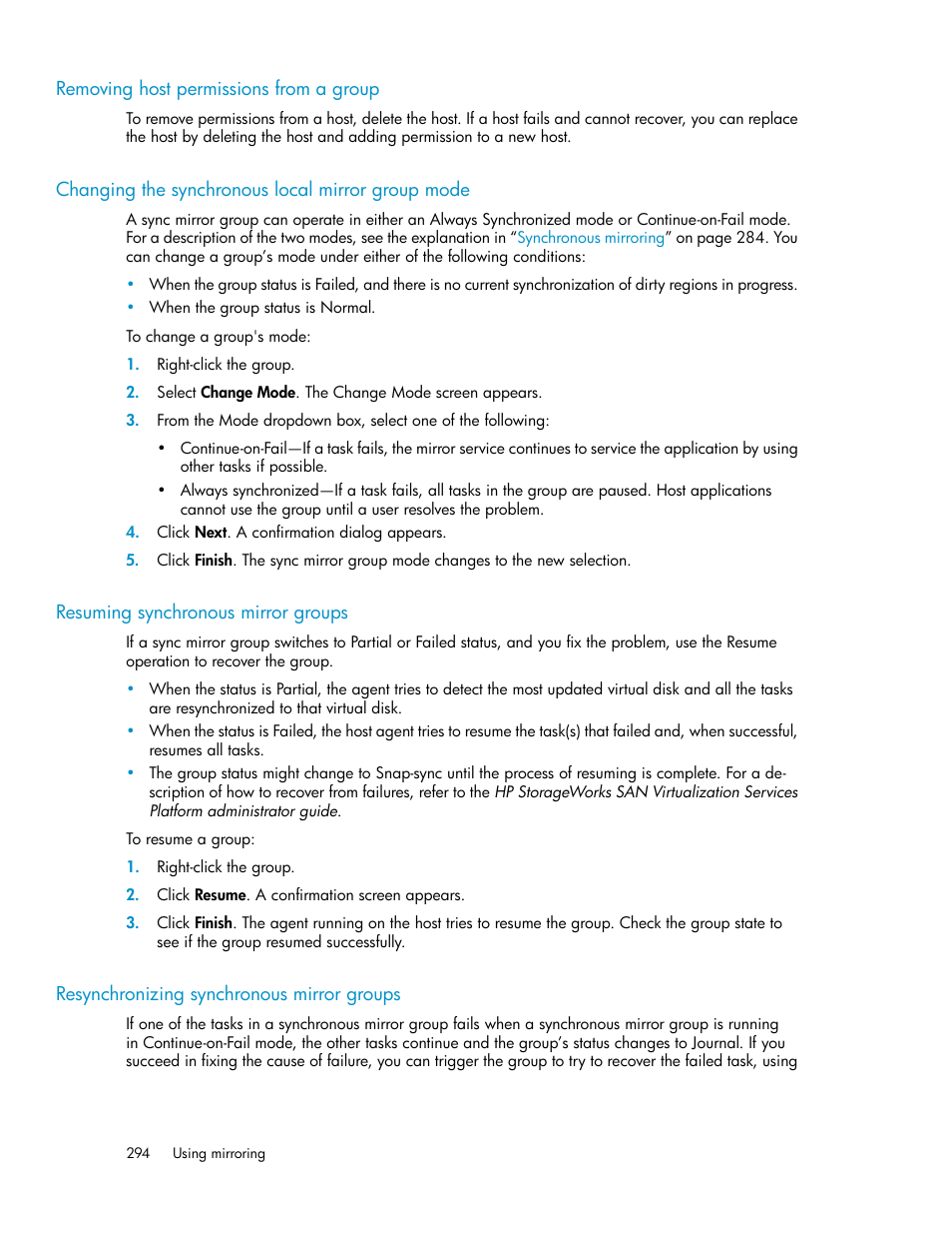 Removing host permissions from a group, Changing the synchronous local mirror group mode, Resuming synchronous mirror groups | Resynchronizing synchronous mirror groups, 294 resuming synchronous mirror groups, 294 resynchronizing synchronous mirror groups | HP SAN Virtualization Services Platform User Manual | Page 294 / 382